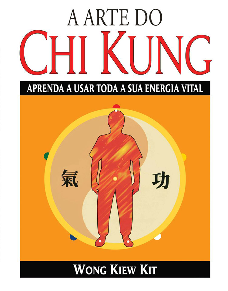 A Arte do Chi Kung